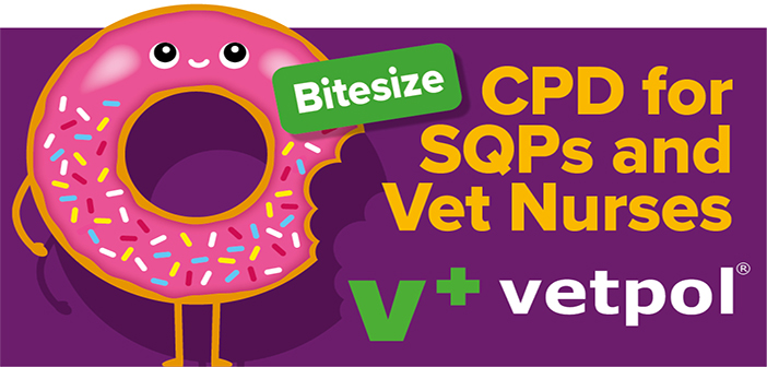 Vetpol to host new event for SQPs and vet nurses